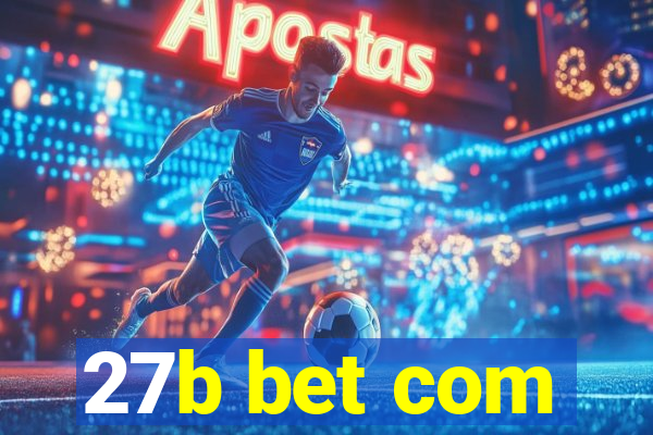 27b bet com